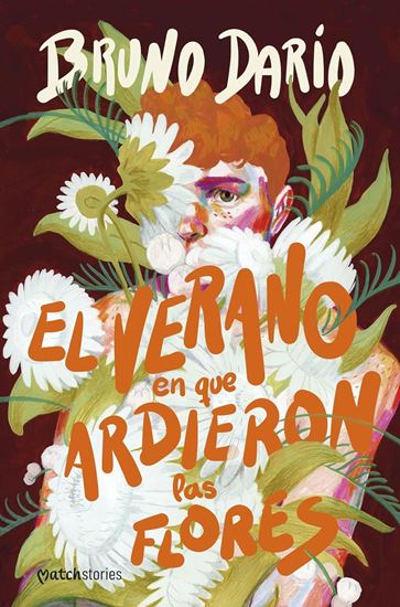 Imagen de EL VERANO EN QUE ARDIERON LAS FLOR(OF2)