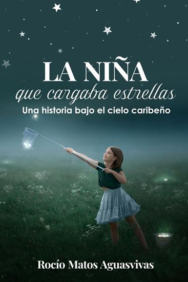Imagen de LA NIÑA QUE CARGABA ESTRELLAS