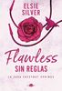 Imagen de FLAWLESS: SIN REGLAS (EDI. ESPECIAL LIM)