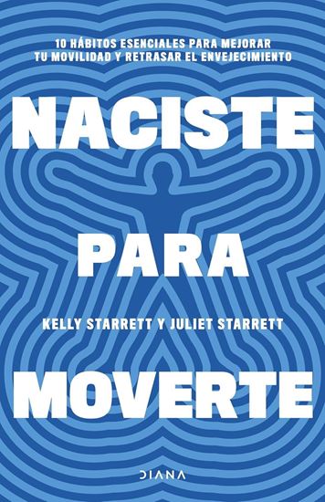 Imagen de NACISTE PARA MOVERTE (OF)