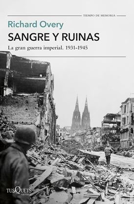 Imagen de SANGRE Y RUINAS. GUERRA IMPERIAL 1931-45