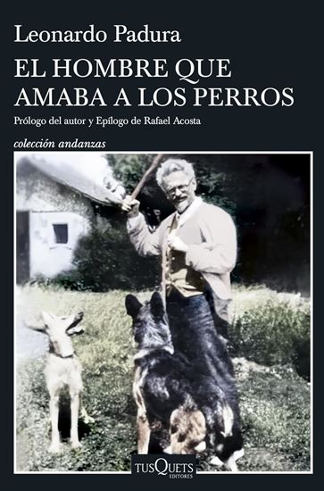 Imagen de EL HOMBRE QUE AMABA A LOS PERROS