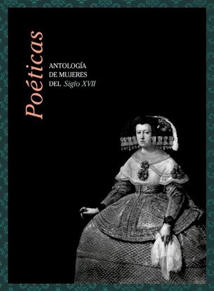 Imagen de POETICAS.ANTOLOGIA DE MUJERES DEL S XVII