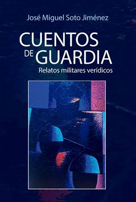 Imagen de CUENTOS DE GUARDIA. RELATOS MILITARES