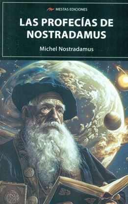 Imagen de LAS PROFECIAS DE NOSTRADAMUS