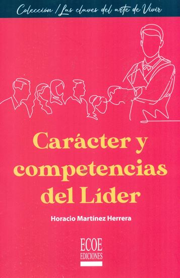 Imagen de CARACTER Y COMPETENCIAS DEL LIDER