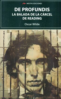 Imagen de DE PROFUNDIS Y LA BALADA DE LA CARCEL