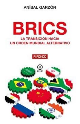 Imagen de BRICS. LA TRANSICION HACIA UN ORDEN