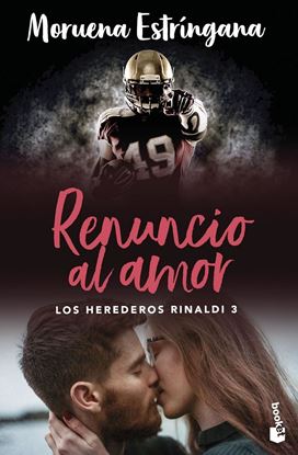 Imagen de RENUNCIO AL AMOR (RINALDI 3) (BOL)