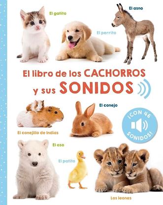 Imagen de EL LIBRO DE LOS CACHORROS Y SUS SONIDOS
