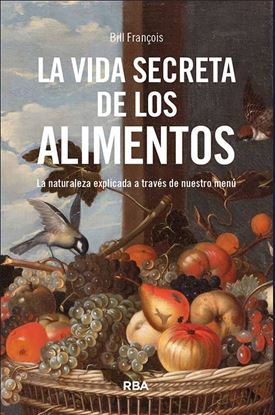 Imagen de LA VIDA SECRETA DE LOS ALIMENTOS