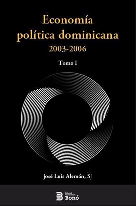 Imagen de ECONOMIA POLITICA DOMINICANA 2003-2006