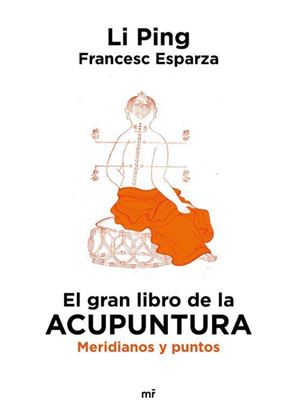 Imagen de EL GRAN LIBRO DE LA ACUPUNTURA