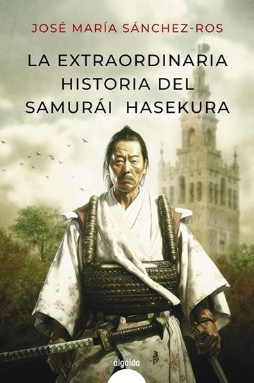 Imagen de LA EXTRAORDINARIA HISTORIA DEL SAMURAI