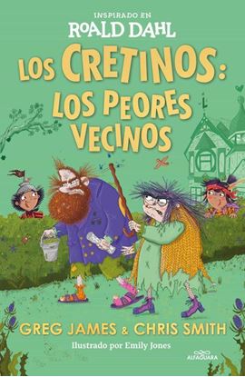 Imagen de LOS CRETINOS. LOS PEORES VECINOS