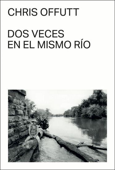 Imagen de DOS VECES EN EL MISMO RIO