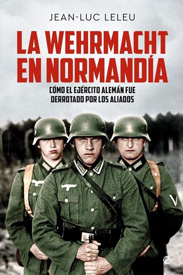 Imagen de LA WEHRMACHT EN NORMANDIA
