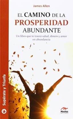 Imagen de CAMINO DE LA PROSPERIDAD ABUNDANTE