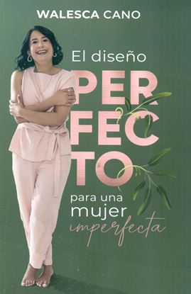 Imagen de EL DISEÑO PERFECTO PARA UNA MUJER IMP.
