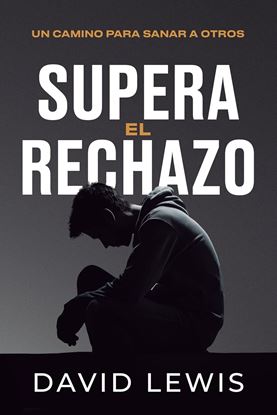 Imagen de SUPERA EL RECHAZO