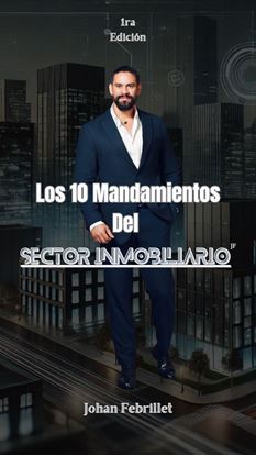 Imagen de LOS 10 MANDAMIENTOS DEL SECTOR INMOBILIA
