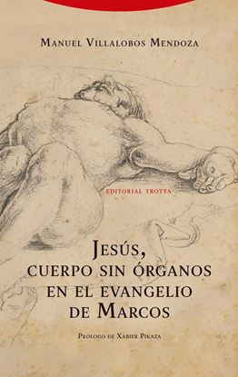 Imagen de JESUS, CUERPO SIN ORGANOS EN EL EVANGE