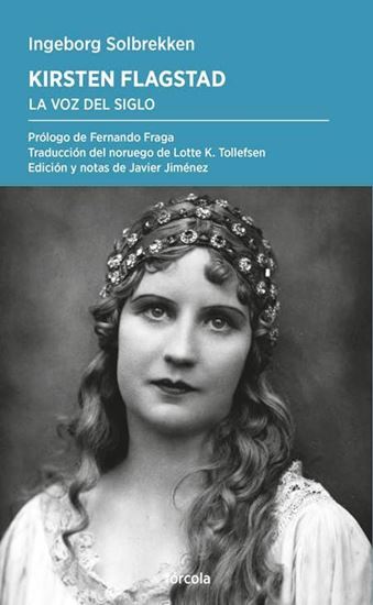Imagen de KIRSTEN FLAGSTAFF. LA VOZ DEL SIGLO