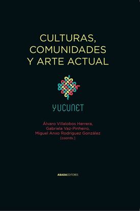 Imagen de CULTURAS, COMUNIDADES Y ARTE ACTUAL
