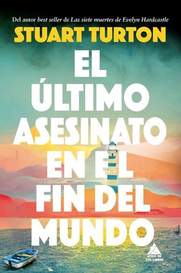 Imagen de EL ULTIMO ASESINATO EN EL FIN DEL MUNDO
