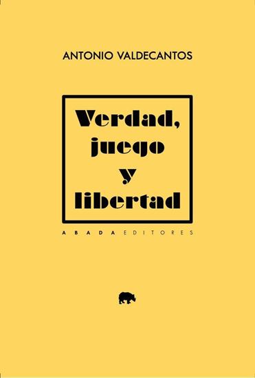 Imagen de VERDAD, JUEGO Y LIBERTAD