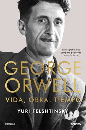 Imagen de GEORGE ORWELL: VIDA, OBRA TIEMPO