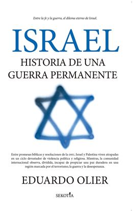 Imagen de ISRAEL: HISTORIA DE UNA GUERRA PERMANE..