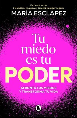 Imagen de TU MIEDO ES TU PODER