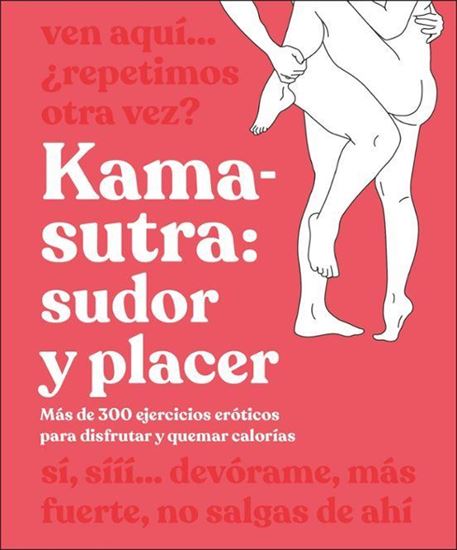 Imagen de KAMA-SUTRA: SUDOR Y PLACER
