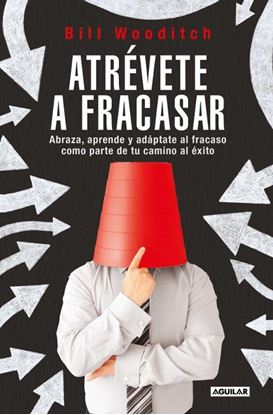 Imagen de ATREVETE A FRACASAR