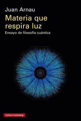 Imagen de MATERIA QUE RESPIRA LUZ