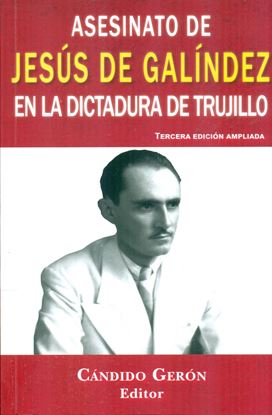 Imagen de ASESINATO DE JESUS DE GALINDEZ EN LA D.