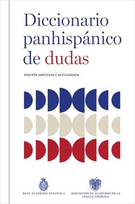 Imagen de DICCIONARIO PANHISPANICO DE DUDAS (N.ED.