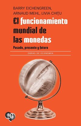 Imagen de EL FUNCIONAMIENTO MUNDIAL DE LAS MONEDAS