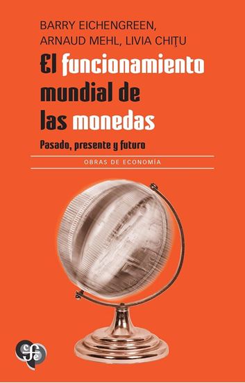 Imagen de EL FUNCIONAMIENTO MUNDIAL DE LAS MONEDAS