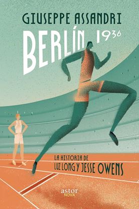 Imagen de BERLIN 1936. LA HISTORIA DE LUZ LONG