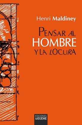 Imagen de PENSAR AL HOMBRE Y LA LOCURA