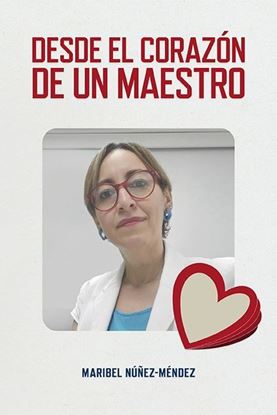 Imagen de DESDE EL CORAZON DE UN MAESTRO