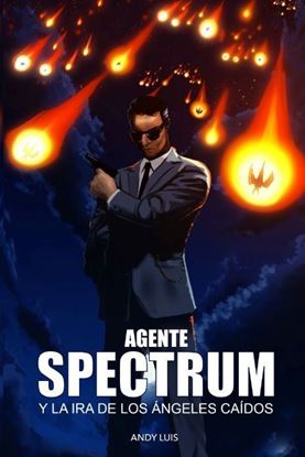 Imagen de AGENTE SPECTRUM Y LA IRA DE LOS ANGELES