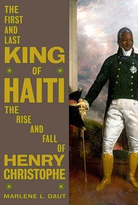 Imagen de THE FIRST AND LAST KING OF HAITI