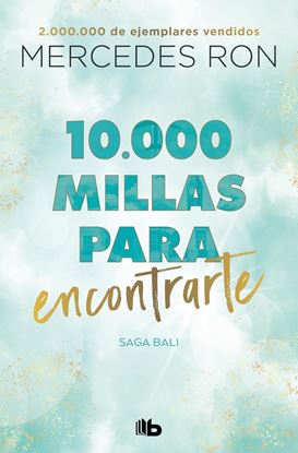 Imagen de 10.000 MILLAS PARA ENCONTRARTE (2)  (BOL