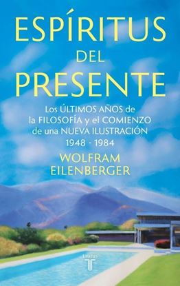Imagen de ESPIRITUS DEL PRESENTE (1948-1984)