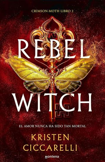 Imagen de CRIMSON MOTH 2. REBEL WITCH