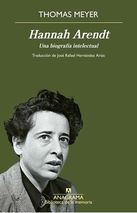 Imagen de HANNAH ARENDT. UNA BIOGRAFIA INTELECTUAL