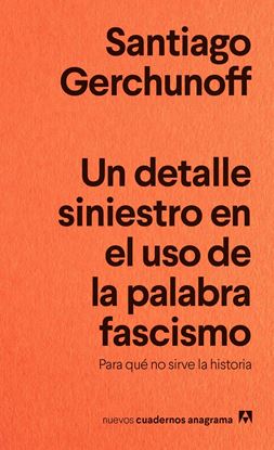 Imagen de UN DETALLE SINIESTRO EN PALABRA FASCISMO